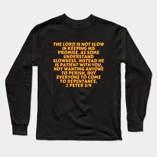 Bible Verse 2 Peter 3:9 Long Sleeve T-Shirt